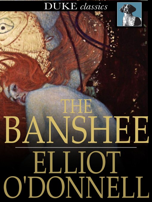 Title details for The Banshee by Elliott O'Donnell - Available